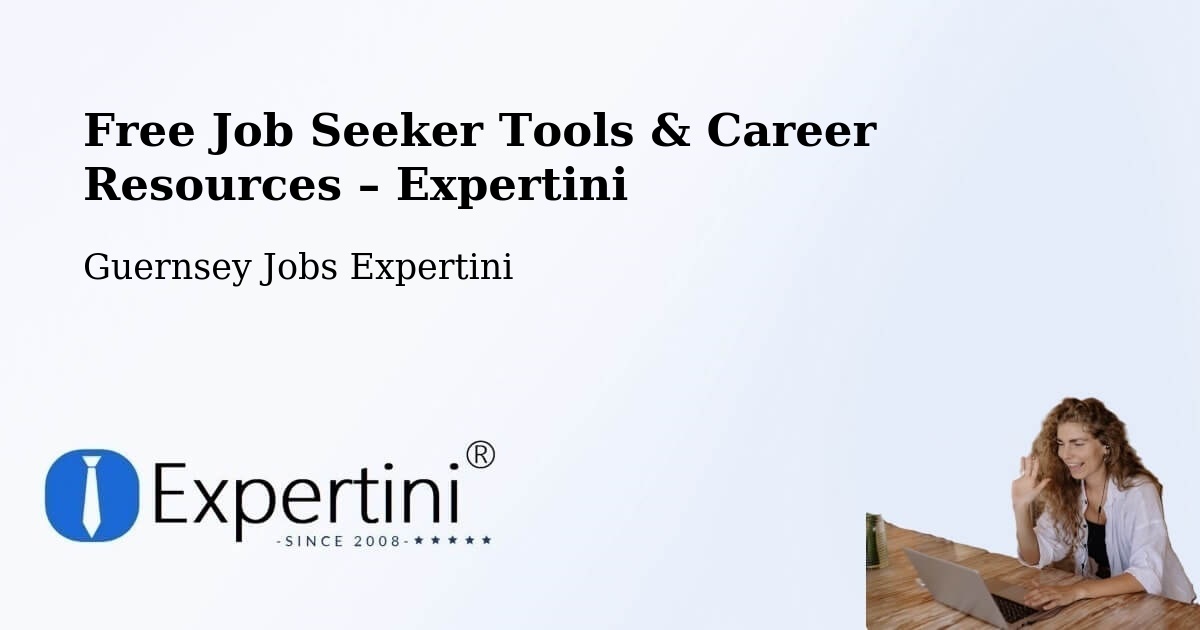 Free Job Seeker Tools & Career Resources – Rozel - Rozel, Guernsey Jobs Expertini