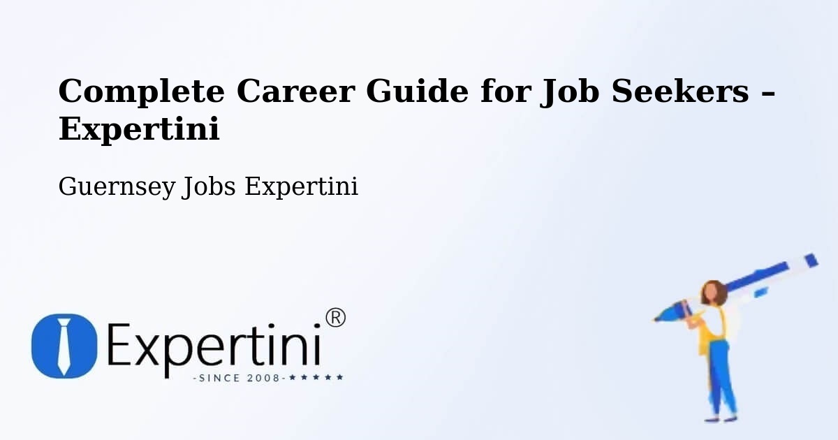 Career Guide for Job Seekers – Rozel - Rozel, Guernsey Jobs Expertini