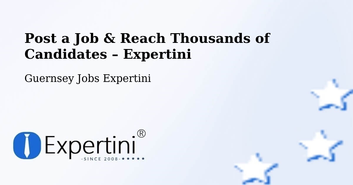 Post a Job in Rozel – Hire the Right Talent - Rozel, Guernsey Jobs Expertini