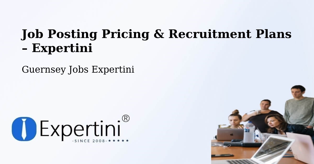 Job Posting Pricing & Recruitment Plans – Rozel - Rozel, Guernsey Jobs Expertini